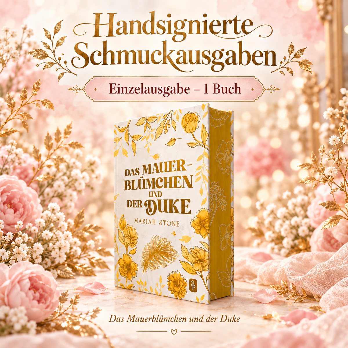 1 Schmuckausgabe: Das Mauerblümchen (Buch 2)