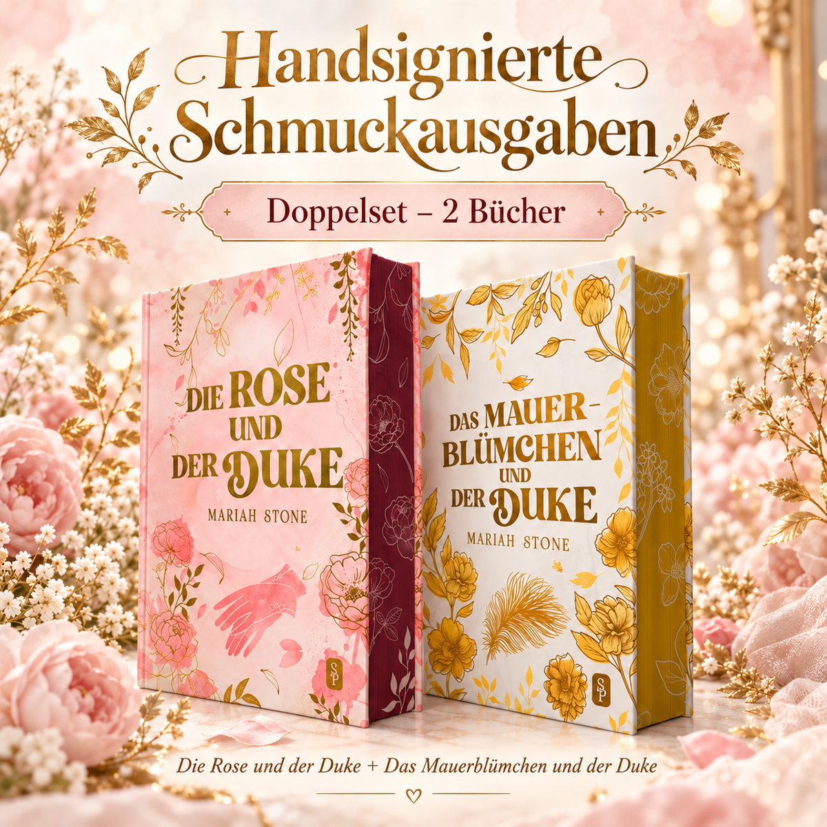2 Schmuckausgaben: Die Rose (Buch 1) + Das Mauerblümchen (Buch 2)